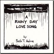 A Rainy Day Love Song by Seth T. Hahne